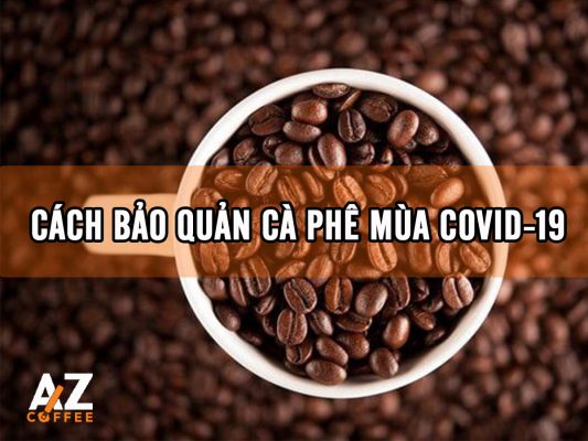 bảo quản cà phê